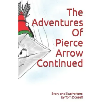 The Adventures Of Pierce Arrow Continued