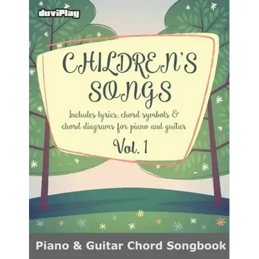 Children's Songs (Piano & Guitar Chord Songbook). Vol 1.