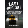 Last Bus Out