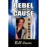Rebel with a Cause