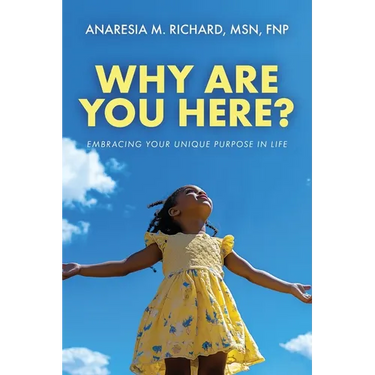 Why Are You Here?: Embracing Your Unique Purpose in Life