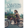 Carlton: Down Sized