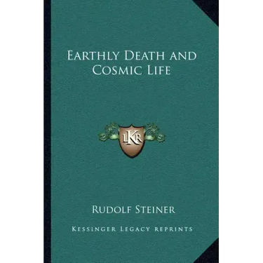 Earthly Death and Cosmic Life
