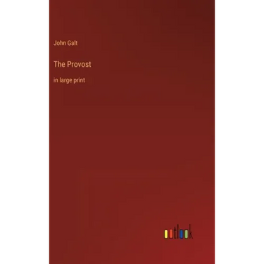 The Provost: in large print