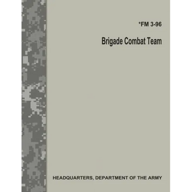Brigade Combat Team (FM 3-96)