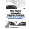 West Virginia Business & Law Construction License Exam ExamFOCUS Study Notes & Review Questions