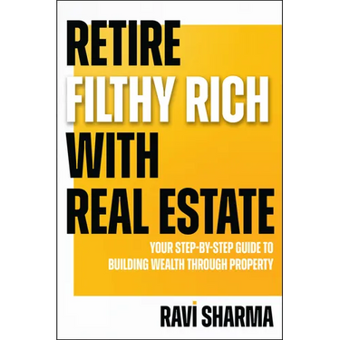 Retire Filthy Rich with Real Estate