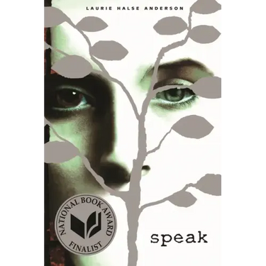Speak: (National Book Award Finalist)