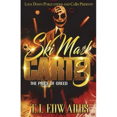 Ski Mask Cartel 3: The Price of Greed