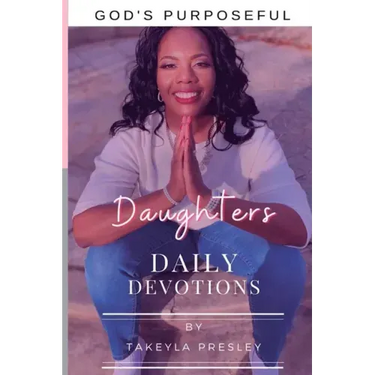 God's Purposeful Daughter's Daily Devotions