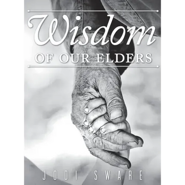 Wisdom of our Elders
