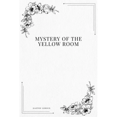 Mystery of the Yellow Room