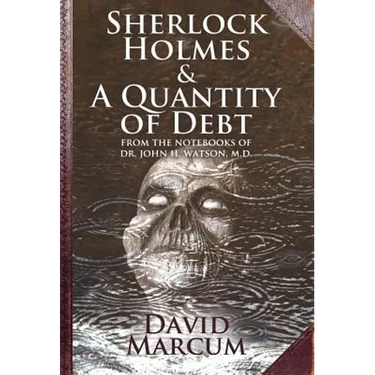 Sherlock Holmes and a Quantity of Debt