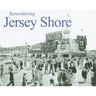 Remembering Jersey Shore