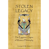 Stolen Legacy: The Egyptian Origins Of Western Philosophy