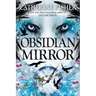 Obsidian Mirror