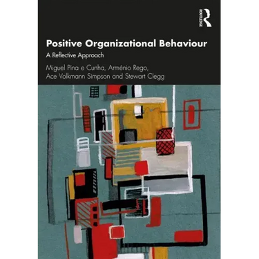 Positive Organizational Behaviour: A Reflective Approach