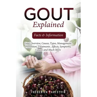 Gout Explained: Facts & Information
