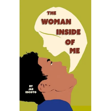 The Woman Inside of Me