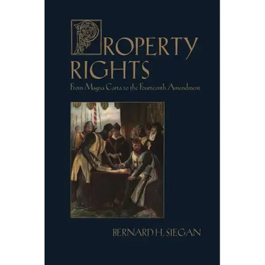 Property Rights: From Magna Carta to the Fourteenth Amendment