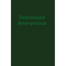 Depressed Anonymous 3rd Edition