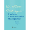 Business Communication Management: The Key to Emotional Intelligence