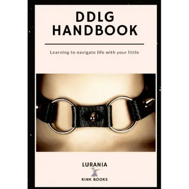 DDLG Handbook: Learning to Navigate Life with your Little