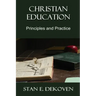 Christian Education: Principles and Practice