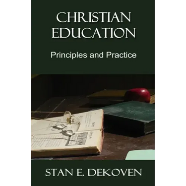 Christian Education: Principles and Practice