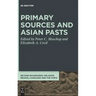 Primary Sources and Asian Pasts
