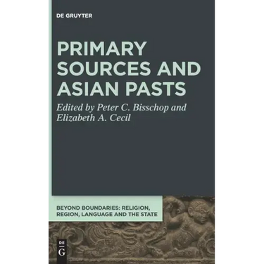 Primary Sources and Asian Pasts