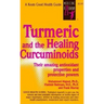 Turmeric and the Healing Curcuminoids
