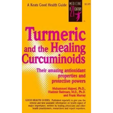 Turmeric and the Healing Curcuminoids