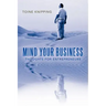 Mind Your Business: Thoughts for Entrepreneurs