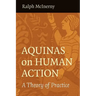 Aquinas on Human Action