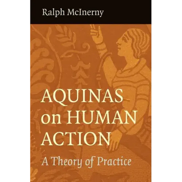 Aquinas on Human Action