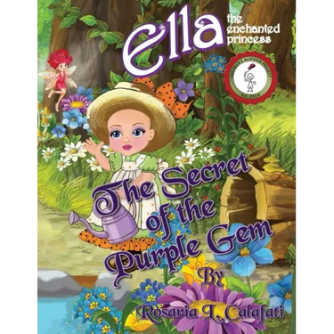 The Secret of the Purple Gem: Ella The Enchanted Princess
