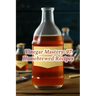 Vinegar Mastery: 97 Homebrewed Recipes