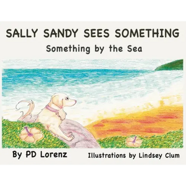 Sally Sandy Sees Something: Something by the Sea