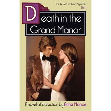 Death in the Grand Manor: A Tessa Crichton Mystery