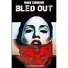 Bled Out