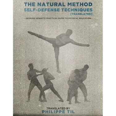 The Natural Method: Self Defense Techniques