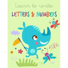 Learn to write: Letters and Numbers