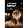 The Museum Experience Revisited
