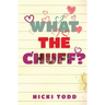 What the Chuff?