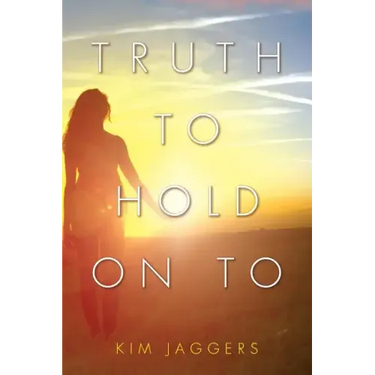 Truth to Hold On To