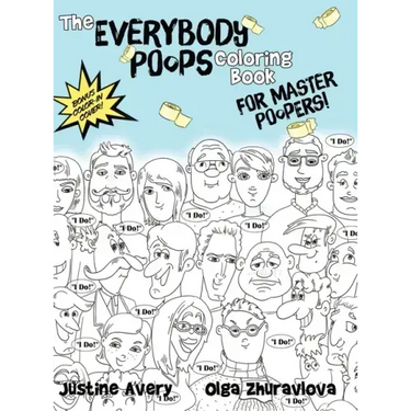The Everybody Poops Coloring Book for Master Poopers!
