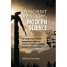 Ancient Wisdom, Modern Science: The Integration of Native Knowledge in Math and Science at Tribally Controlled Colleges and Universities