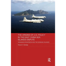 The Origins of U.S. Policy in the East China Sea Islands Dispute: Okinawa's Reversion and the Senkaku Islands