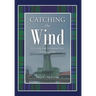 Catching the Wind: A Guide for Interpreting Ecclesiastes